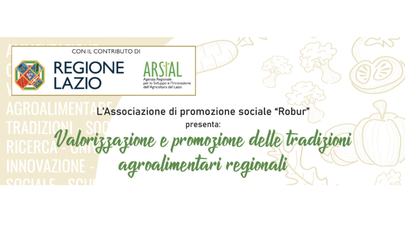 Valorizzazione e promozione delle tradizioni agroalimentari regionali – Arnara 7 e 8 settembre 2024